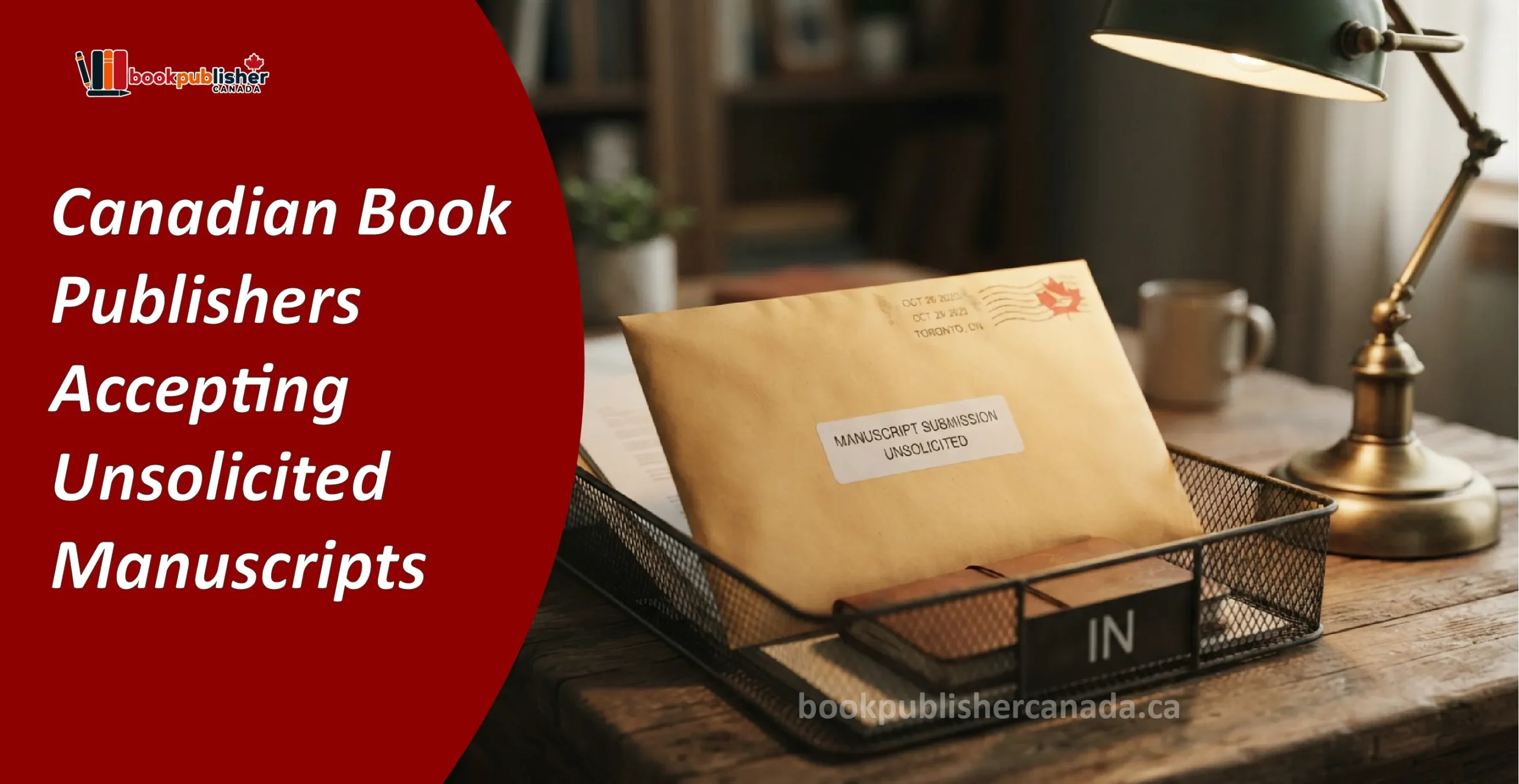 Canadian Book Publishers Accepting Unsolicited Manuscripts
