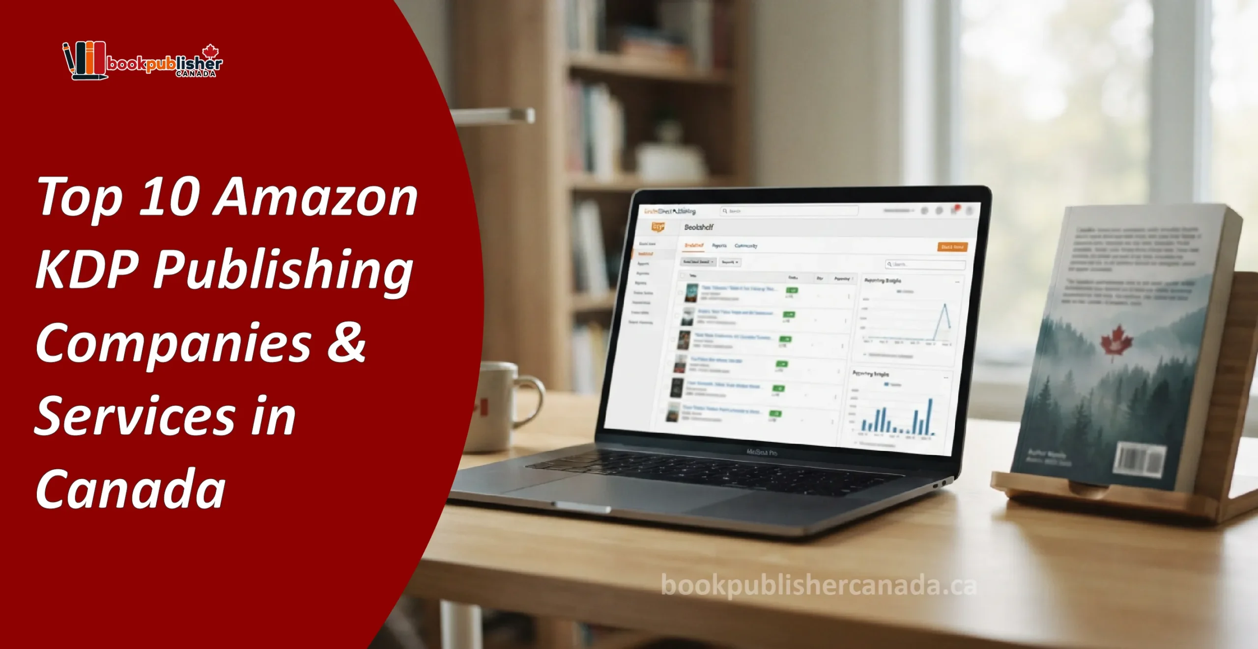 Top 10 Amazon KDP Publishing Companies & Services in Canada